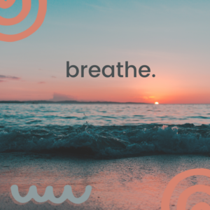 breathe